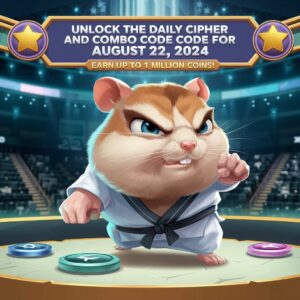 Hamster Kombat: Daily साइफर और कॉम्बो कोड 22-August 2024 के लिए: 1 Million Coins तक अनलॉक करें.